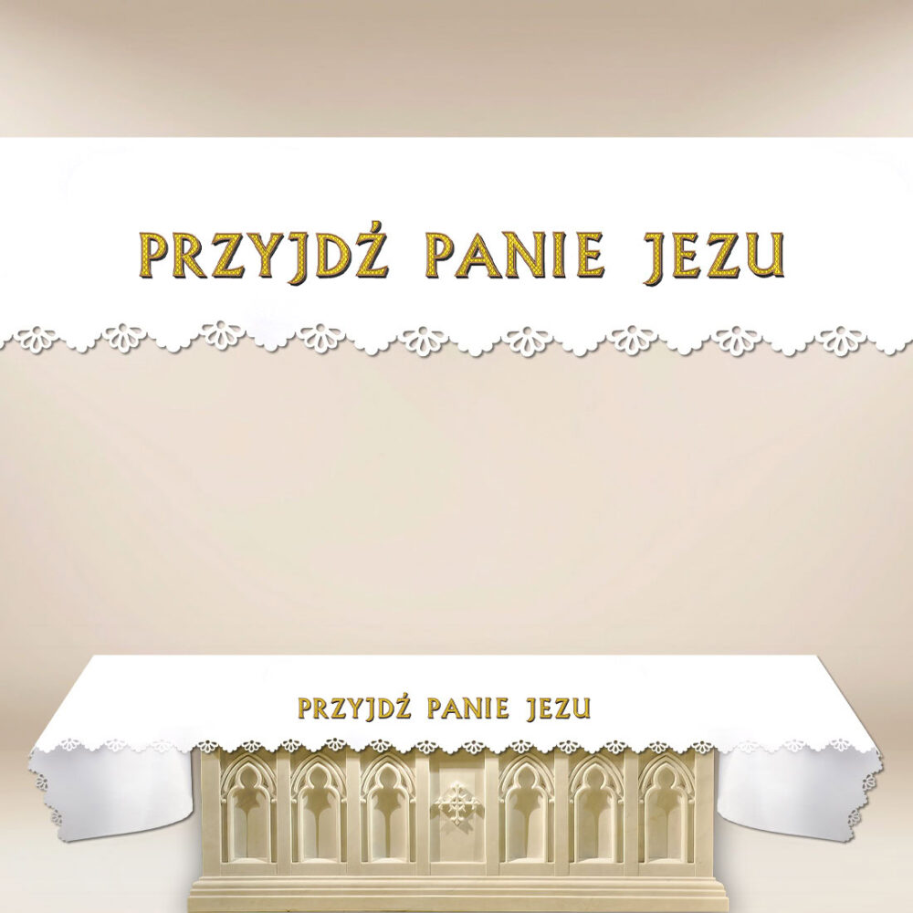 ob_58_18_26 Obrus foto wycinany laserowo „Przyjdź Panie Jezu”
