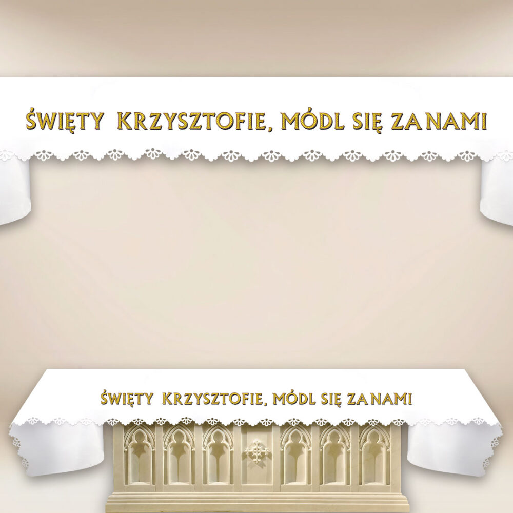 Obrus Foto Wycinany Laserowo “Święty Krzysztofie, Módl Się Za Nami”